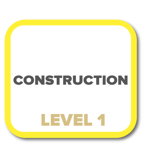 Click here for Construction Level 1