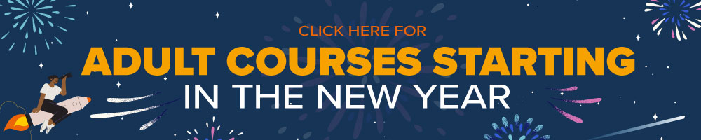 Click here to find out more about our courses Starting this New Year